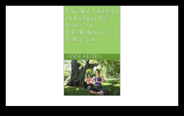 Mindful Mastery: Πλοήγηση στις θετικές επιπτώσεις του διαλογισμού