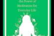 Mindful Mastery: Πλοήγηση στις θετικές επιπτώσεις του διαλογισμού