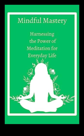 Mindful Mastery: Πλοήγηση στις θετικές επιπτώσεις του διαλογισμού