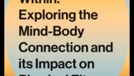 Η ενότητα εντός στο πώς οι πρακτικές ευεξίας μπορεί να είναι σε θέση να να έχετε κατά νου να βελτιώσουν τη σωματική σας ευεξία 6 Harmony Within: The Physical Impact of Mindful Well-Being Practices