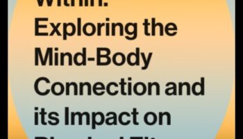 Harmony Within: The Physical Impact of Mindful Well-Being Practices