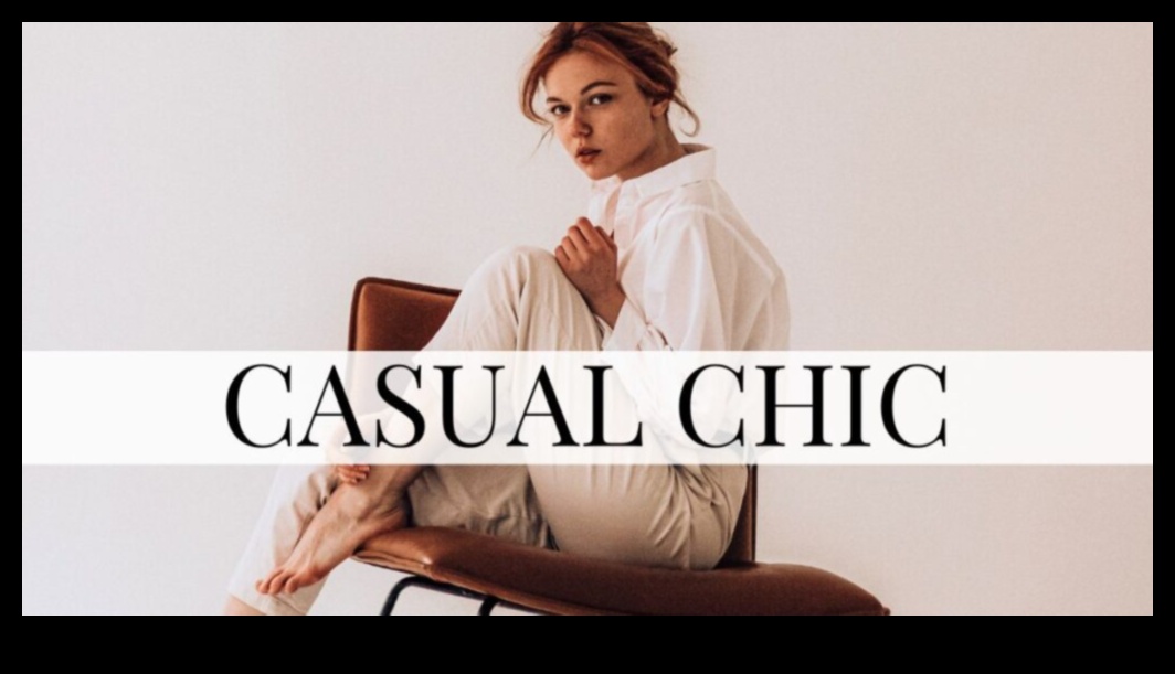 Casual Elegance: Ανεβάζοντας την καθημερινή εμφάνιση με τη μόδα