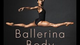 Χαριτωμένο πλαίσιο μπαλέτου για πιο αδύνατη, τονισμένη σώμα 6 Ballet Body: Χαριτωμένα Κινήσεις για Αδυνάτισμα και Τόνωση